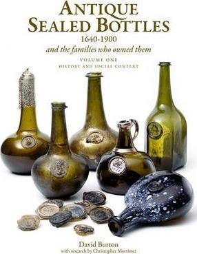 Antique Sealed Bottles 1640-1900: And the Families that Owned Them: 3 Volumes                                                                         <br><span class="capt-avtor"> By:Burton, David                                     </span><br><span class="capt-pari"> Eur:292,67 Мкд:17999</span>